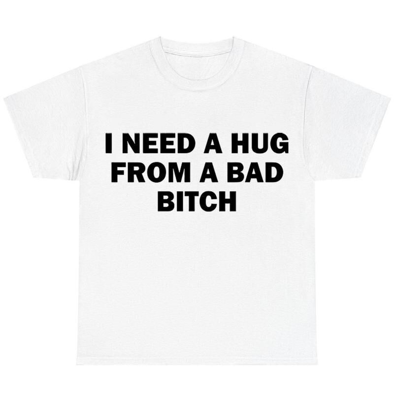 Футболка с принтом-мемом «I Need A Hug From A Bad B*tch», хлопок, короткий рукав